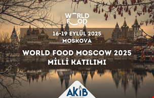 World Food Moscow 2025 Fuarı Milli Katılımı